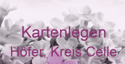 Kartenlegen Höfer, Kreis Celle | Top-Experten für Kartenlegen, Wahrsagen, Hellsehen, Zukunftsdeutung. Kartenlegen Höfer, Kreis Celle | Top-Experten für Kartenlegen, Wahrsagen, Hellsehen, Zukunftsdeutung.